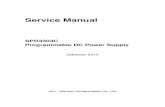 Service Manual - siglentna.com · SPD3303C Service Manual 3 Avoid Circuit or Wire Exposed. Do not touch exposed junctions and components when the unit is powered. Do Not Operate With