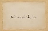 Relational Algebra - DR. Ahmed Eltahawey - Home · 2018. 8. 30. · • We need to apply several relational algebra operations one after the other. • We can write the operations