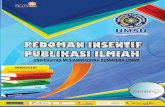 PEDOMAN INSENTIFlp2m.umsu.ac.id/wp-content/uploads/2019/02/BUKU-PEDOMAN... · 2019. 2. 27. · PEDOMAN INSENTIF PUBLIKASI ILMIAH Universitas Muhammadiyah Sumatera Utara Edisi Revisi