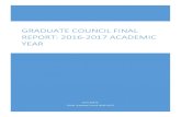 GRADUATE COUNCIL FINAL REPORT: 2016-2017 ACADEMIC YEAR€¦ · REPORT: 2016-2017 ACADEMIC YEAR . OVERALL SUMMARY OF GRADUATE COUNCIL ACCOMPLISHMENTS The major accomplishments of Graduate