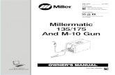 Millermatic 135/175 And M-10 Gun OM-1324 Page 2 Arc rays from the welding process produce intense visible