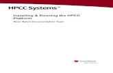 Installing & Running the HPCC Platform · These instructions will guide you through installing and running the HPCC1 Community Edition on a single node to start and then optionally,