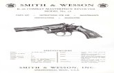 SMITH WESSONw_15.pdf · 2010. 6. 7. · SMITH & WESSON K-38COMBAT MASTERPIECE REVOLVER MODEL No. 15 PARTS LIST • INSTRUCTIONS FOR USE • MAINTENANCE SPECIFICATIONS • GUARANTEE