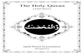 The Holy Quran (Part Five) - Split Word Translation (English)Title The Holy Quran (Part Five) - Split Word Translation (English) Author Majlis Ansarullah UK - Ahmadiyya Muslim Community