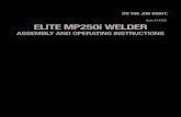 Item #54500 ELITE MP250i WELDER - Eastwood€¦ · The EASTWOOD ELITE MP250i WELDER provides the ability to MIG, TIG or ARC (Stick) weld all from a single, high-powered, self-contained