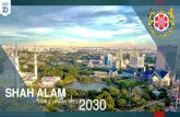 SHAH ALAM LOW CARBON CITY 2030 - LCCF.MY...Shah Alam is located within the district of Petaling and a portion of the district of Klang in the state of Selangor with total area 290.3