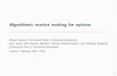 Algorithmic market making for options - london.pdf · Algorithmic trading with model uncertainty. SIAM Journal on Financial Mathematics, 2017. 9. Literature Figure 1: A nice book