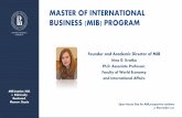 MASTER OF INTERNATIONAL BUSINESS (MIB) PROGRAM · 2020. 11. 27. · MASTER OF INTERNATIONAL BUSINESS (MIB) PROGRAM MIB location: HSE, 11 Pokrovsky Boulevard, Moscow, Russia Founder