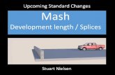 Upcoming Standard Changes Mash Training/Updates to Standard ssn.pdf · • Since MASH requires a tested TL-4 rail, Road Design decided to go to a safer rail profile. • Current bridge