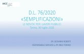 LE NOVITA’ PER I LAVORI PULII Torino, 30 luglio 2020 · 2020. 7. 30. · d.l. 76/2020 «semplificazioni» le novita’ per i lavori pulii torino, 30 luglio 2020 dr. giovanni roberti