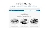 carehome · 2020. 12. 23. · . Portale di servizi Care@Home è stato concepito come un portale per favorire la comunicazione con l’assistito: •Consente di richiedere la prescrizione