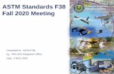 ASTM Standards F38 Federal Aviation Administration Fall 2020 … Fall 2020 Regulator... · 2020. 11. 25. · FAA UAS Integration Office 3 NOV 2020 Federal Aviation Administration.