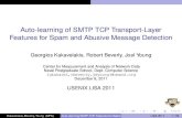 Auto-learning of SMTP TCP Transport-Layer Features for ...SpamAssassin Plugin Architecture: SMTP Traffic Assassin Spam (postfix) MTA email Email trafﬁc enters the system, MTA passes
