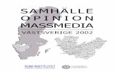 SAMHÄLLE OPINION MASSMEDIA€¦ · *Nej till svenskt medlemskap i EMU *Blankt *Vet inte _____ SAMHÄLLE OCH SERVICE Fråga 35 Vad tycker Du om följande påstående om kommunalskatten