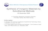 Synthesis of Inorganic Materials by Solvothermal Methods · 1960-1980 synthesis of technologigal materials new inorganic compounds without natural analogs or synthesis before discovery.