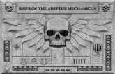SHIPS OF THE ADEPTUS MECHANICUS [multi]/40k/Battlefleet Gothic/B… · The Cult Mechanicus of Mars believes knowledge to be the manifestation of divinity, and holds that anything