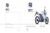 Betriebsanleitung XTC 125 - SFM BIKES · PDF file 2017. 1. 4. · Betriebsanleitung XTC 125 SFM Bikes Distribution GmbH Strawinsky-Straße 27b · D-90455 Nürnberg E-Mail: info@sfm-bikes.de