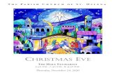 CHRISTMAS EVE...2020/12/24  · ho earth Most are High. ho full of ed thy glo is na ry. he Lord GIO com the God eth high of Hosts: be to the Ho Hea - thee, name ven O and Lord Bless