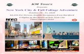 New York City & Fall Foliage Adventure€¦ · New York City & Fall Foliage Adventure Reservation Form Please reserve _____ places for me/us on the New York City & Fall Foliage Adventure