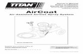 AirCoat - Titan Tool · 2019. 7. 31. · Only use TITAN original-high-pressure hoses in order to ensure functionality, safety and durability. • This system is capable of producing