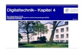 Digitaltechnik– Kapitel 4 - Technische Universität Darmstadt · 2016. 1. 13. · Kapitel 4: Themen Einleitung Kombinatorische Logik Strukturelle Beschreibung Sequentielle Logik