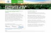 YIELD ENHANCER PLUS - StollerUSA · 2020. 10. 21. · ENHANCERS, LIKE STIMULATE® YIELD ENHANCER PLUS WORK TO OPTIMIZE A PLANT'S HEALTH, PHYSIOLOGY AND VIGOR AT EACH CRITICAL GROWTH