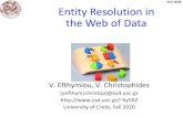 Fall 2020 Entity Resolution in the Web of Datahy562/lectures20/lec09_Entity... · 2020. 11. 23. · What Is A Knowledge Base (KB)?Fall 2020 Comprehensive, machine-readable descriptions