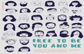 FREE TO BE BE O T E FRE YOU AND ME · 2020. 2. 27. · 8 | Free to be you and me Toolkit for youth workers, volunteer coordinators & trainers 9 | Sex assigned at birth can be defined