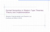 Formal Semantics in Modern Type Theories: Theory and ...MTT-semantics as both model-theoretic and proof-theoretic Proof technology for NL reasoning Lexical semantics: mathematical