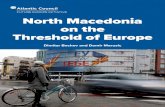 FUTURE EUROPE INITIATIVE North Macedonia on the ......4 Dimitar Bechev, Historical Dictionary of North Macedonia, Rowman, 2019. N orth Macedonia embarked on its EU and NATO journey