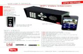 WIFI-BFT-KPADII WiFi Video Intercom · 2018. 5. 8. · WIFI-BFT-KPADII WiFi Video Intercom Technical Details WIFI-BFT-KPADII WIFIKPAD-E-II Power Supply 24v dc (adaptor included) App