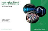 Improving Block Level Efficiency4 Improving Block Level Efficiency blk-mq (multi-queue) • Rewrite of the Linux block layer (since kernel 3.13) • Two levels of queues 1) Per-core