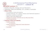 2.29 Numerical Fluid Mechanics Fall 2011 – Lecture 182.29 Numerical Fluid Mechanics PFJL Lecture 18, 13 13 y j+1 x i-1 x i x i+1 y j-1 y i y j NW WW W SW S SE E EE N NE Dy Dx n w