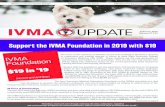 IVMA UPDATE · 2019. 1. 29. · IVMA UPDATE is publishly and distributed free to IVMA members. OFFICERS President Dr. Randy Ackman, ... EXECUTIVE BOARD Dist 1: Dr. Andrew Van Roekel,