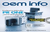 Kvaliteet ja töökindlus PR ONE - OEM International ABmedia.oem.se/aut/oem_aut/oem_balt/pdf/oem_info_1_2016_ee.pdfInnovaatiline soojusjuhtimissüsteem või-maldab kasutada konkurentidega