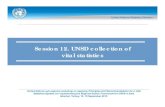 Session 12. UNSD collection of vital statistics · Vital statistics questionnaire 4 Collection of tables distributed in 10 sections: 2. Live births 4. Life Tables 7. Foetal deaths