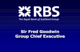 Sir Fred Goodwin Group Chief Executive/media/Files/R/RBS-IR-V2/archiv… · 12.20 Tesco Personal Finance Jim Macdonald 12.30 International and Conclusion Chris Sullivan 13.00 Questions