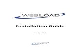 WebLOAD Installation Guide - RadView SoftwareInstallation Guide 7 Chapter 3 Chapter 3. Installing WebLOAD for Windows This chapter provides step-by-step instructions for installing