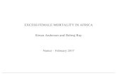 EXCESS FEMALE MORTALITY IN AFRICA Siwan Anderson ......Siwan Anderson and Debraj Ray Namur – February 2017 !! MissingWomen&& & Amartya Sen (1990, 1992) defined “missing women”