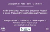 Audio Subtitling: Measuring Emotional Arousal in Users Through … · 2018. 10. 10. · Audio Subtitling: Measuring Emotional Arousal in Users Through Psychophysiological Measures
