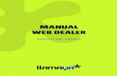 Manual Web Dealer PDV v2 - Llamaya … · MANUAL WEB DEALER 2 Como acceder al área personal del distribuidor. La entrada al área de distribuidores se realiza desde: Introducir Usuario