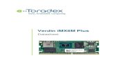 Verdin iMX8M Plus - Toradex8.5.1 Sockets for the Verdin Modules ... Verdin iMX8M Plus Datasheet Preliminary – Subject to Change Toradex AG l Ebenaustrasse 10 l 6048 Horw l Switzerland