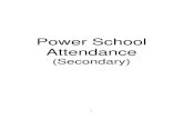Power School Attendance...Enter First Day of School in both Dates Choose ASAP Enter Number of Consc. Days- 1 Check if Needed Click Leave As Is 16 Attendance Audit Reports Use the audit