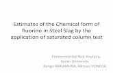 Estimates of the Chemical form of fluorine in Steel Slag by the … · 2016. 3. 11. · Fluorine component on the surface of steel slag Calculation condition Fluorine compounds are