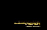 JP kovinska ind v 2012 - GZS · 2016. 2. 11. · Kovinska industrija v letu 2012 Ljubljana, avgust 2013 ¸ POGLEDI DIREKTORJEV NEKATERIH NAŠIH PODJETIJ NA PRETEKLO LETO Leto 2012