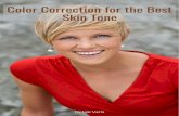 Color Correction for the Best Skin Tone - Varis Photomedia · Color Correction & Channel Awareness) What I’m noticing here is the ratio of C to M to Y – the basic skin color is