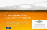 LIFE Beverage Layman’s Report...LIFE Beverage Layman’s Report This project receives the contribution of the LIFE financial instrument of the European Commission. LIFE Project Number