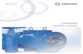 ERHARD needle valves...ERHARD needle valves 7 Slotted cylinder Slotted cylinders, on the other hand, are the suitable design for high pressure differences. This attachment extends