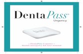 « DentaPass Urgency » dental emergency kit user manual · 2020. 3. 17. · 7. Tooth infection: The DentPass kit cannot provide a temporary solution to this kind of problem. We can