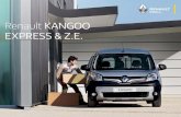 Renault KANGOO EXPRESS & Z.E.Renault Kangoo Express and Z.E. under the X-ray. Effective width up to 1.22 m Effective height ... The Energy TCe 115 is a 1.2 litre (1,197 cc) turbo,